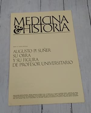 Bild des Verkufers fr Medicina e Historia XXVI, octubre 1966, Augusto Pi Suer, su obra y su figura de profesor universitario zum Verkauf von Librera Dilogo