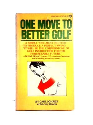 Seller image for One Move To Better Golf for sale by World of Rare Books