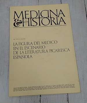 Imagen del vendedor de Medicina e Historia XIX, febrero 1966, La figura del mdico en el escenario de la literatura picaresca espaola a la venta por Librera Dilogo