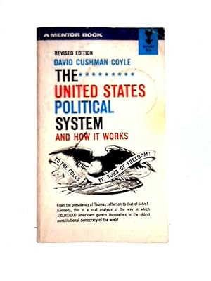 Seller image for The United States Political System And How It Works Revised Edition for sale by World of Rare Books