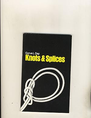 Imagen del vendedor de Knots & Splices a la venta por Richard Lemay