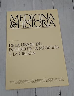 Imagen del vendedor de Medicina e Historia XXIV, julio 1966, De la unin del estudio de la medicina y la ciruga a la venta por Librera Dilogo