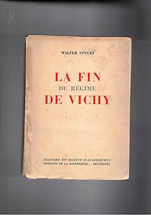 Imagen del vendedor de La fin du rgine de Vichy. a la venta por Libreria Gull