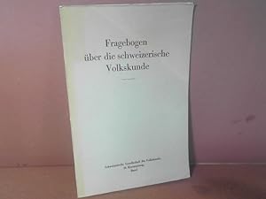 Fragebogen über die schweizerische Volkskunde.