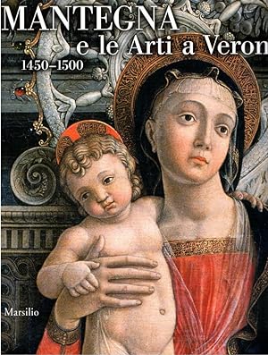 Imagen del vendedor de Mantegna e le arti a Verona, 1450-1500 a la venta por Messinissa libri