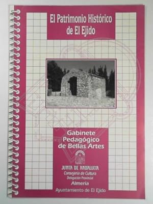 Imagen del vendedor de Gabinete Pedagogico de Bellas Artes de Almeria: el Patrimonio Historico de El Ejido a la venta por Cotswold Internet Books