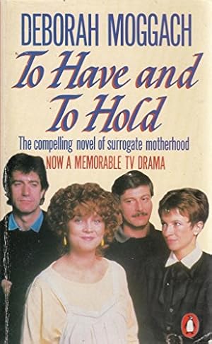 Seller image for To have And to Hold for sale by WeBuyBooks 2