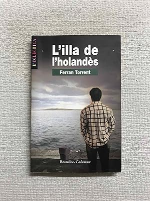 Seller image for L'illa de l'holands for sale by Campbell Llibres