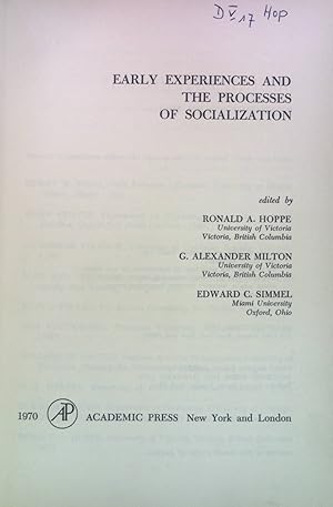 Bild des Verkufers fr Early Experiences and the Processes of Socialization; Social Psychology. A Series of Monographs, Treatises and Texts; zum Verkauf von books4less (Versandantiquariat Petra Gros GmbH & Co. KG)