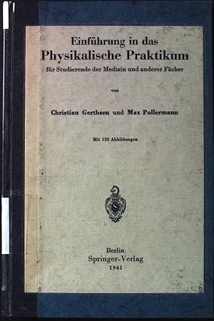 Image du vendeur pour Einfhrung in das Physikalische Praktikum : fr Studierende der Medizin und anderer Fcher. mis en vente par books4less (Versandantiquariat Petra Gros GmbH & Co. KG)