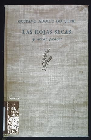 Seller image for Las Hojas secas y otras Prosas. for sale by books4less (Versandantiquariat Petra Gros GmbH & Co. KG)