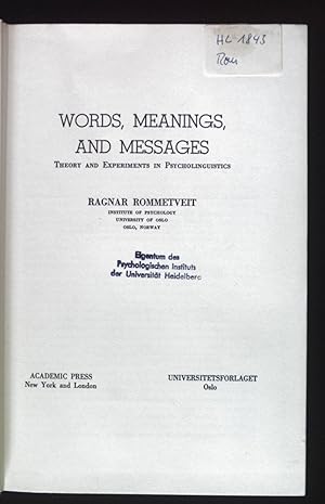 Imagen del vendedor de Words, Meaning, and Messages: Theory and Experiments in Psycholinguistics. a la venta por books4less (Versandantiquariat Petra Gros GmbH & Co. KG)