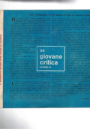 Seller image for Giovane critica n 24 autunno del 1970. Rivista che nasce come periodico con attenzioni al cinema, per virare sulla politica con l'ingresso di Mughini nel comitato di redazione. for sale by Libreria Gull