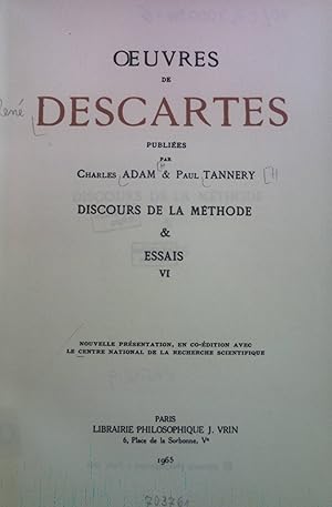 Image du vendeur pour Oeuvres de Descartes, 6: Discours de la Mthode & Essais. mis en vente par books4less (Versandantiquariat Petra Gros GmbH & Co. KG)