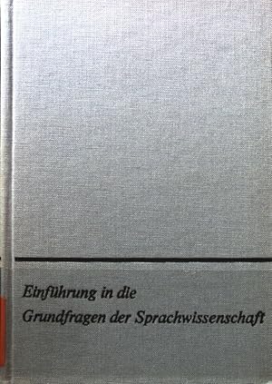 Image du vendeur pour Einfhrung in die Grundfragen der Sprachwissenschaft. mis en vente par books4less (Versandantiquariat Petra Gros GmbH & Co. KG)