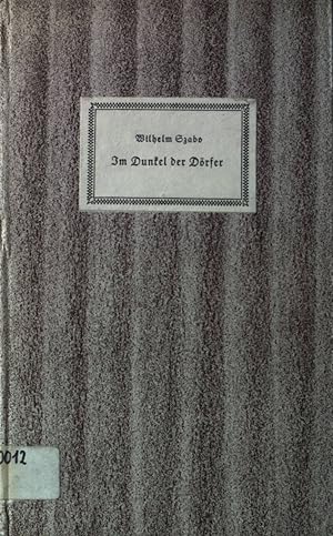 Seller image for Im Dunkel der Drfer : Gedichte. for sale by books4less (Versandantiquariat Petra Gros GmbH & Co. KG)