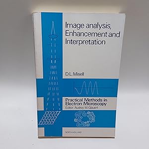 Seller image for Image Analysis, Enhancement and Interpretation: v. 7 (Practical Methods in Electron Microscopy) for sale by Cambridge Rare Books