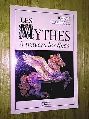 Les mythes à travers les âges