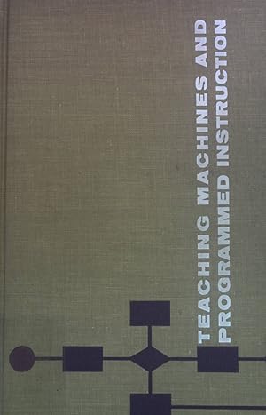 Immagine del venditore per Teaching Machines and Programmed Instruction. An Introduction; venduto da books4less (Versandantiquariat Petra Gros GmbH & Co. KG)