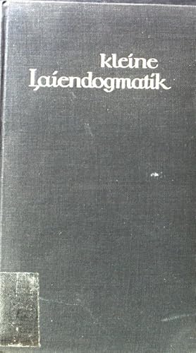 Imagen del vendedor de Kleine Laiendogmatik. a la venta por books4less (Versandantiquariat Petra Gros GmbH & Co. KG)