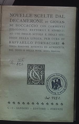 Seller image for Novelle Scelte dal Decamerone di Giovanni Boccaccio con commenti Filologici, Rettorici e Storici; ad uso della Lingua. for sale by books4less (Versandantiquariat Petra Gros GmbH & Co. KG)