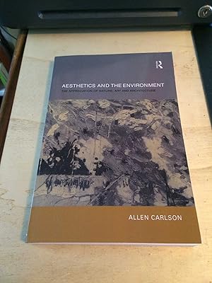 Aesthetics and the Environment: The appreciation of nature, art and architecture