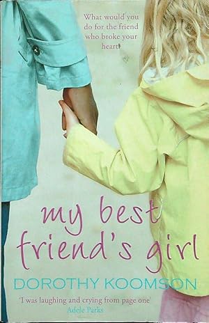 Seller image for My Best Friend's Girl for sale by Librodifaccia