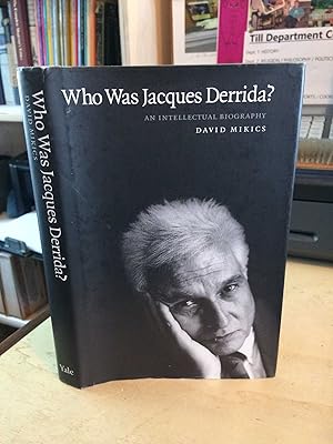 Seller image for Who Was Jacques Derrida? An Intellectual Biography for sale by Dreadnought Books