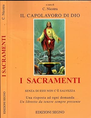 Seller image for i sacramenti senza di essi non c'e' salvezza for sale by iolibrocarmine