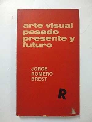Immagine del venditore per Arte visual pasado presente y futuro venduto da Libros nicos