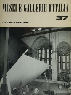 Musei E Gallerie D?Italia. Anno XIV, N. 37, Gennaio-Aprile 1969