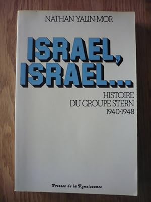 Israël, Israël. Histoire du groupe Stern. 1940 - 1948.