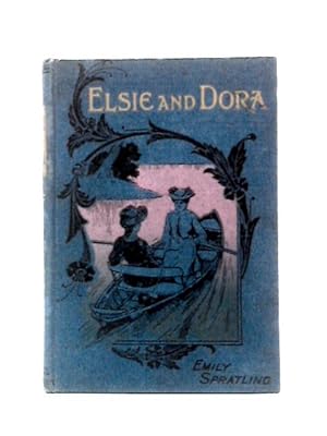 Imagen del vendedor de Elsie and Dora a la venta por World of Rare Books