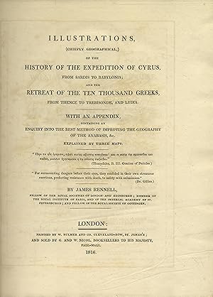Seller image for Illustrations (Chiefly Geographical) of the History of the Expedition of Cyrus from Sardis to Babylonia and the retreat of the ten thousand Greeks, from Thence to Trebisonde and Lydia. for sale by FOLIOS LIMITED