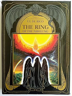 Bild des Verkufers fr The Ring of the Nibelung: Wagner's epic drama illustrated by Ul de Rico zum Verkauf von Hodmandod Books