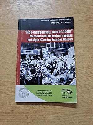 Seller image for Memoria oral de luchas obreras del siglo XX en los Estados Unidos for sale by Libros nicos