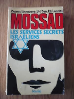 Seller image for MOSSAD. Les services secrets israliens for sale by D'un livre  l'autre