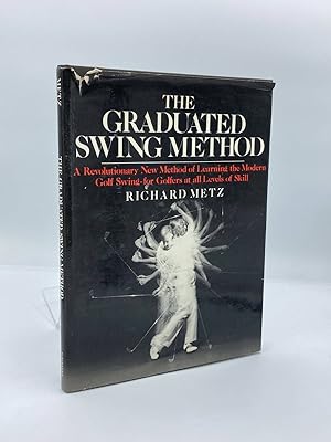 Seller image for The Graduated Swing Method for sale by True Oak Books