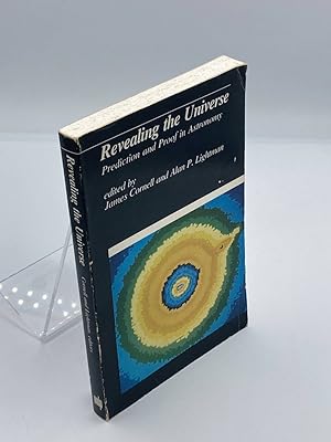 Seller image for Revealing the Universe Prediction and Proof in Astronomy for sale by True Oak Books