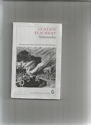 Seller image for Salammbo. Roman aus der Geschichte Karthagos. bertragen von Georg Goyert. for sale by Sigrid Rhle