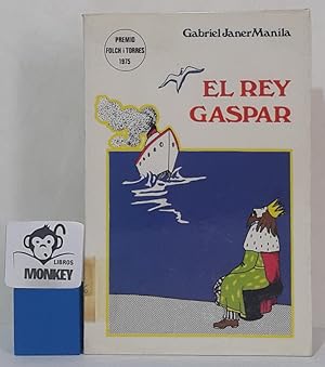 Imagen del vendedor de El Rey Gaspar a la venta por MONKEY LIBROS