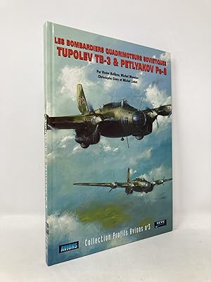 Imagen del vendedor de Les Bombardiers Quadrimoteurs sovietiques: Tupolev TB-3 & Petlyakov Pe-8 a la venta por Southampton Books