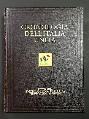 AA. VV. Cronologia dell'Italia unita. Istituto della Enciclopedia Italiana fondata da Giovanni Tr...