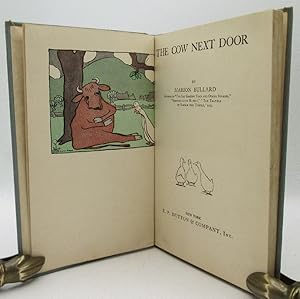 Seller image for The Cow Next Door by Marion Bullard for sale by Ivy Ridge Books/Scott Cranin