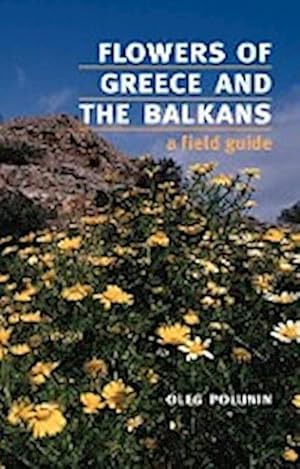 Bild des Verkufers fr Flowers of Greece and the Balkans zum Verkauf von AHA-BUCH GmbH