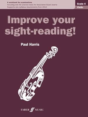 Seller image for Improve your sight-reading! Violin Grade 4 for sale by Smartbuy