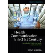 Bild des Verkufers fr Health Communication in the 21st Century zum Verkauf von eCampus