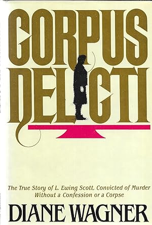 Seller image for Corpus Delicti for sale by GLENN DAVID BOOKS