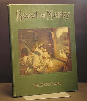 Band of Mercy Volume XXXI 1909