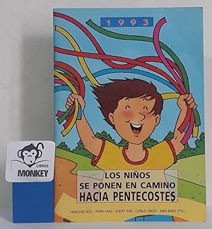 Immagine del venditore per Los nios se ponen en camino hacia Pentecosts venduto da MONKEY LIBROS